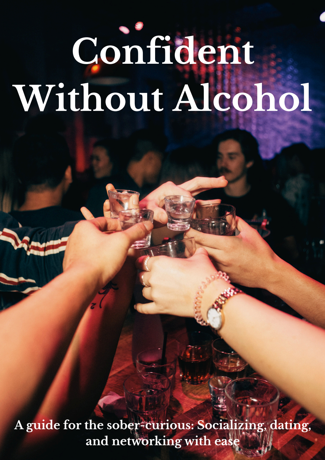 How To Be Confident Without Alcohol